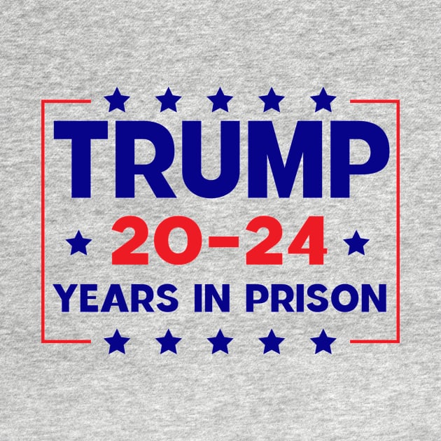 trump 20-24 Years in Prison by Sunoria